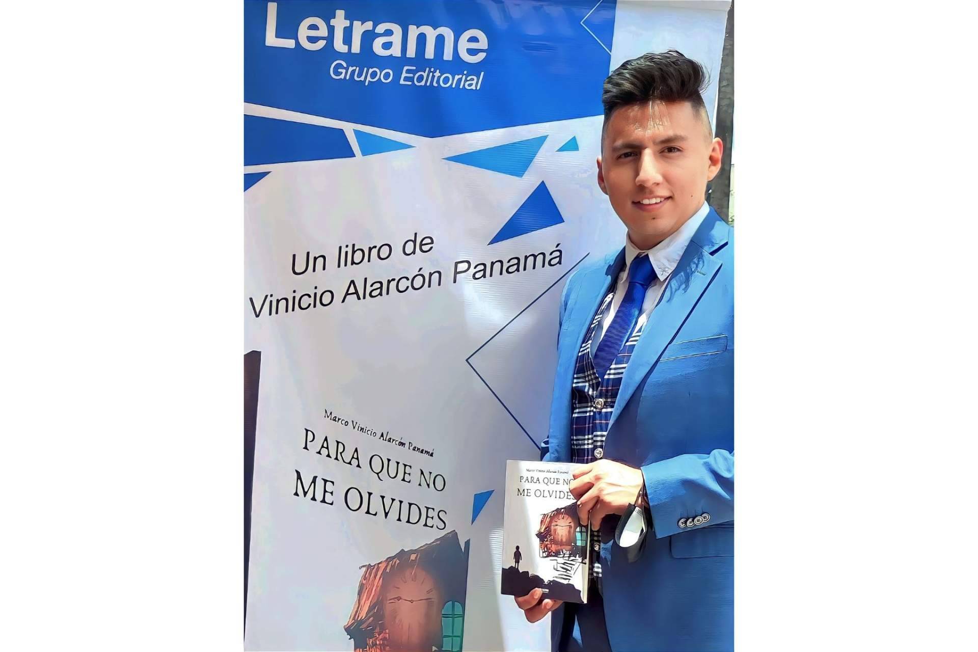 'Para que no me olvides', la emotiva novela de Marco Vinicio Alarcón Panamá